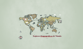 Regiones Biogeografícas by Gabriela Franco Yáñez on Prezi