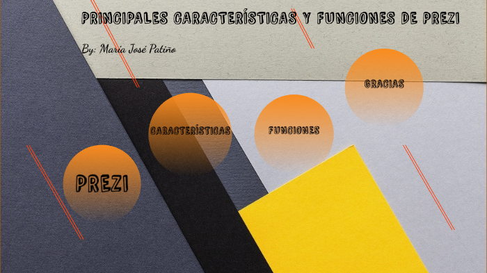 Principales Características y Funciones de Prezi by maria jose patiño ...