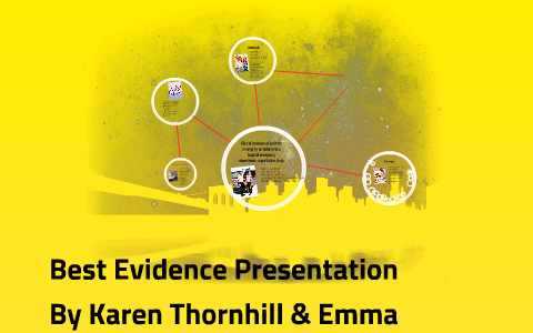 best evidence presentation