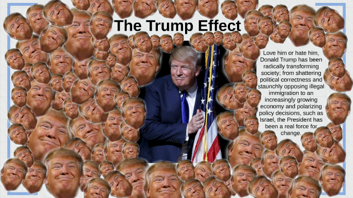 The Trump Effect By Brandon Isensee