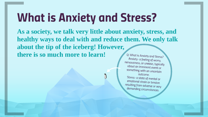 How to Reduce Anxiety and Stress by Britt Schleeter on Prezi