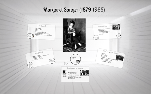 Margaret Sanger (1879-1966) by Sophie Roseto on Prezi