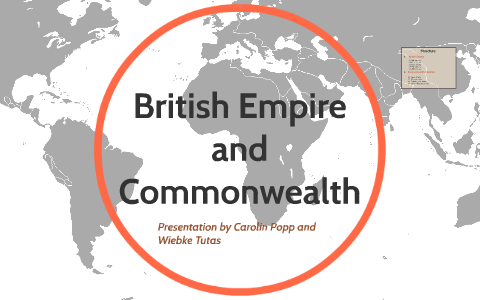 British Empire And Commonwealth By Carolin Popp On Prezi