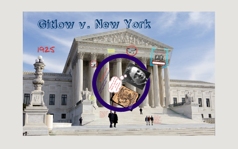 The Supreme Court: Gitlow v New York by Katie Guyot