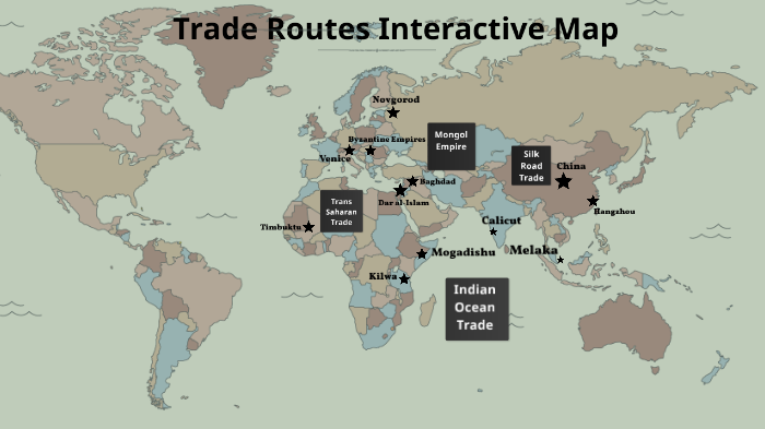 Trade Routes Interactive Map by William Dornbusch on Prezi
