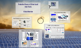Production Process of Silicon based Solar Panels by Einfalts Prezi on Prezi