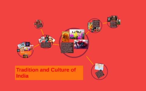 Tradition and Culture of India by Marija Shishkovska on Prezi