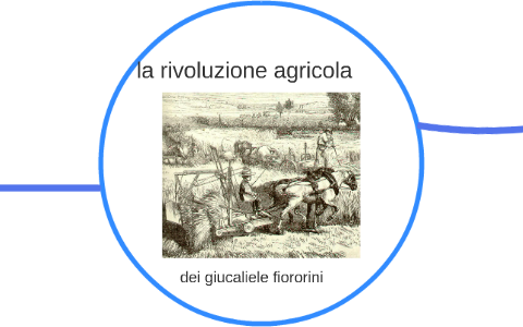 La Rivoluzione Agricola By Giucaliele Fiororini