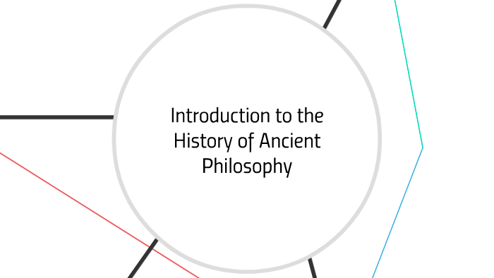 Introduction to the History of Ancient Philosophy by Mark Thorsby on Prezi
