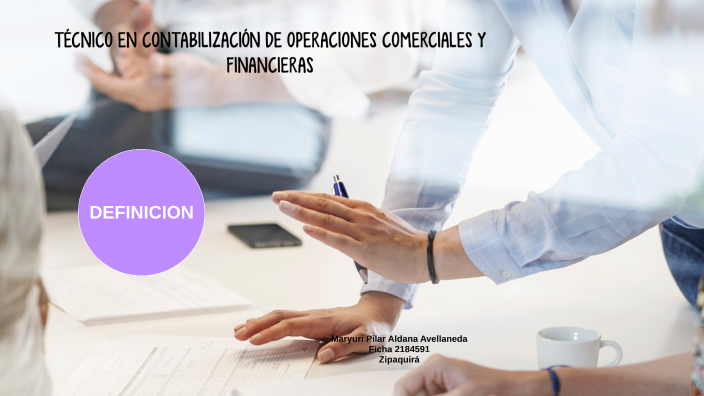 CONTABILIZACION DE OPERACIONES COMERCIALES Y FINANCIERAS By Maryuri ...