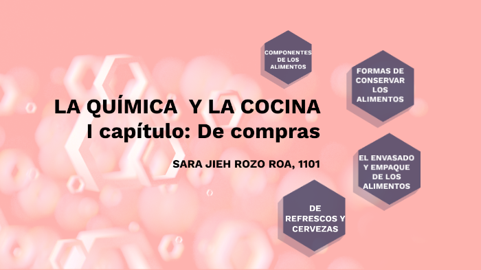 LIBRO LA QUIMICA Y LA COCINA by Sara Jireh Rozo Roa on Prezi