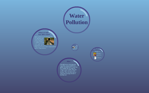 Water Pollution by on Prezi