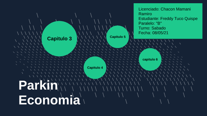 Parkin Economia by GABRIELA CONDORI CHOQUETARQUI on Prezi