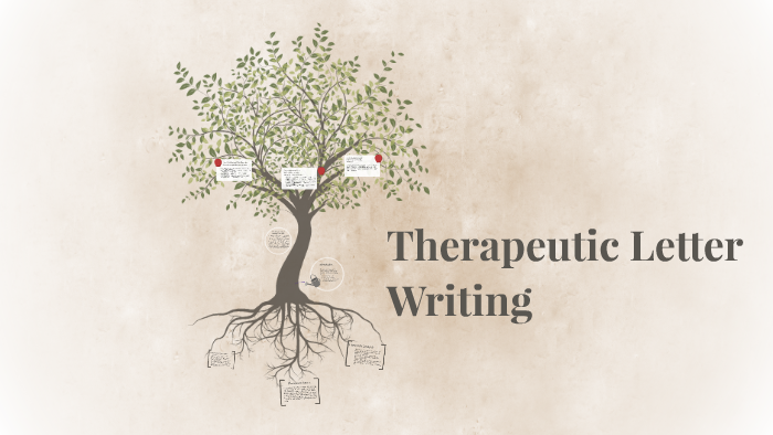 Therapeutic Letter Writing by Rachel Hadland on Prezi