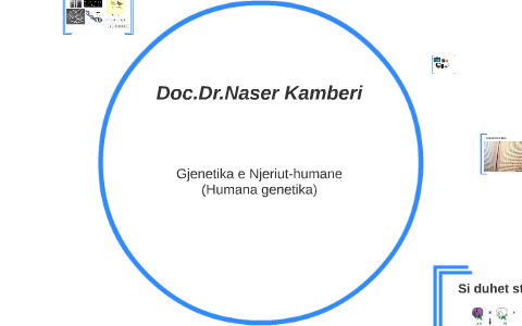 Doc.Dr.Naser Kamberi- Gjenetika e Njeriut-humane(Humana gene by Naser ...