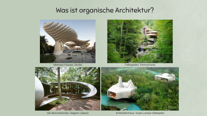 Was Ist Organische Architektur By Tim Hamann On Prezi