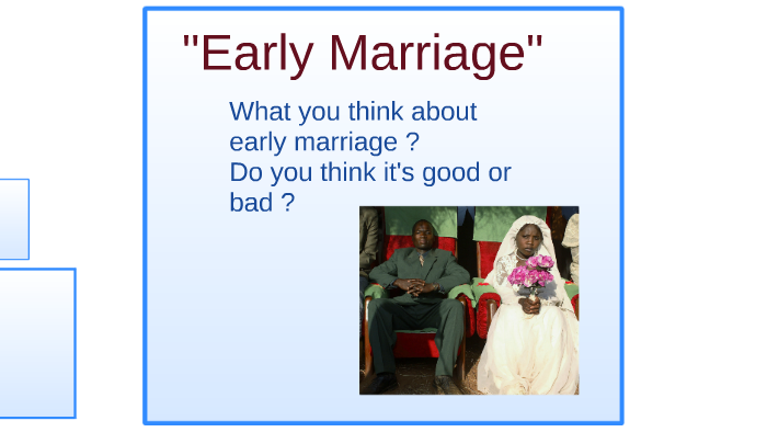thesis statement about early marriage