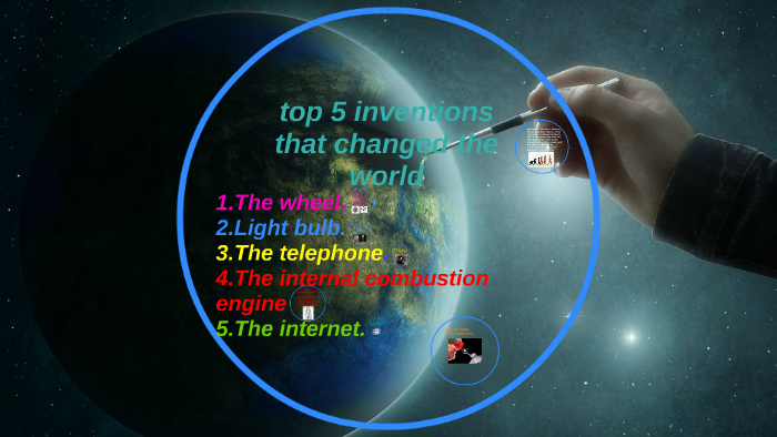 top 5 inventions that changed the world by Matias Meola on Prezi