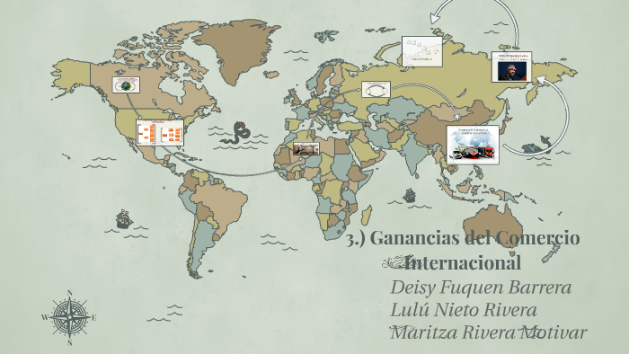 3.)Ganancias del Comercio Internacional by Deisy Fuquen Barrera