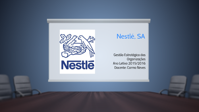 Nestlé, SA by Miller AP on Prezi