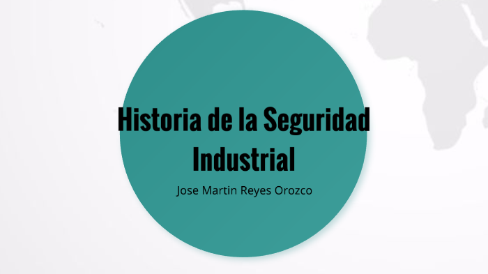 Historia De La Seguridad Industrial By Martin Reyes Orozco 7897