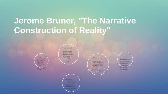 jerome bruner the narrative construction of reality