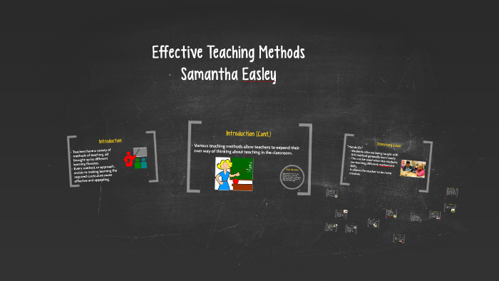 Effective Teaching Methods by Samantha Easley on Prezi