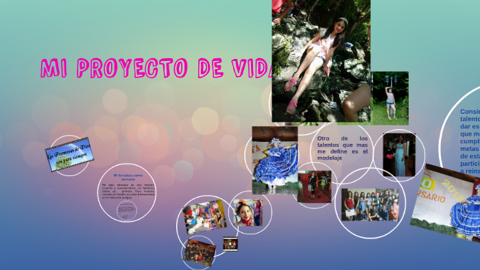 MI PROYECTO DE VIDA by xochilth montenegro on Prezi