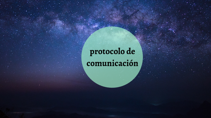 protocolo de la comunicación by daniel Sanchez on Prezi