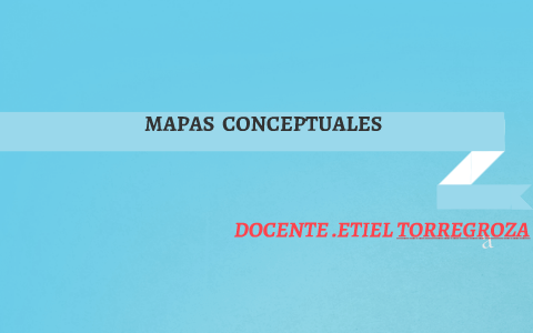 MAPAS CONCEPTUALES by aura rangel on Prezi