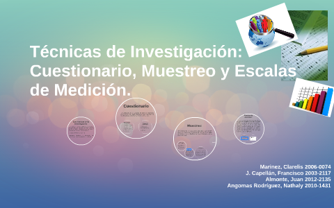 Técnicas de Investigacion: Cuestionario, Muestreo y Escala d by Nathaly ...