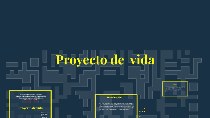 Proyecto de vida by Liliana Garcia on Prezi