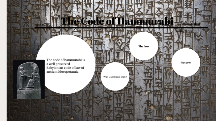 Code of Hammurabi by tara amirsardari on Prezi