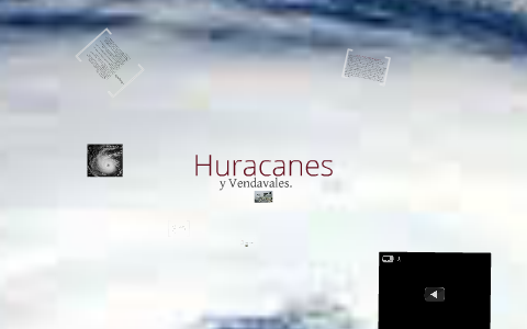 Huracanes y Vendavales. by Cristian Arciniegas on Prezi