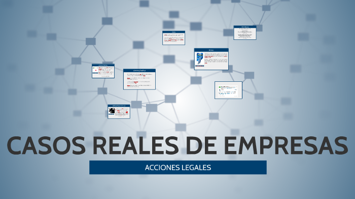 CASOS REALES DE EMPRESAS by claudia paz galicia on Prezi