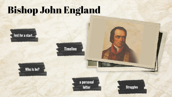 Bishop John England by Rafael Ghattas on Prezi