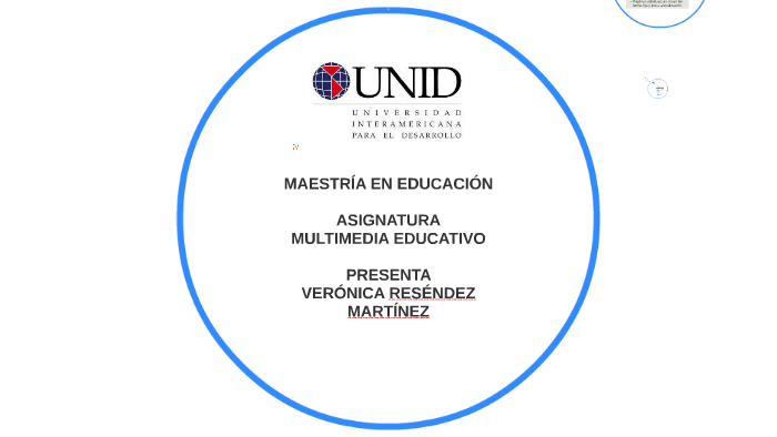 MAESTRÍA EN EDUCACIÓN by Verónica Reséndez Martínez on Prezi