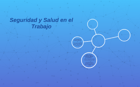 Seguridad y Salud en el Trabajo by karen bustamante on Prezi