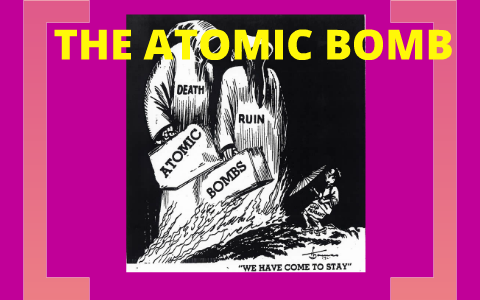 Dropping the Atomic Bomb by Jalen Coleman on Prezi
