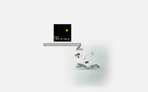 The Hidden Stories behind Everyday Design by Hannah Roberts on Prezi