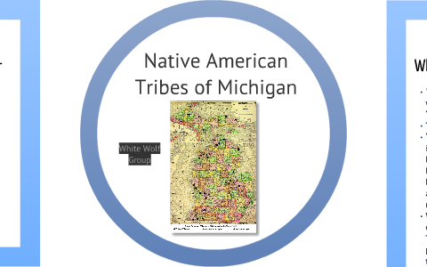 Native Tribes of Michigan by Kayleigh Robb