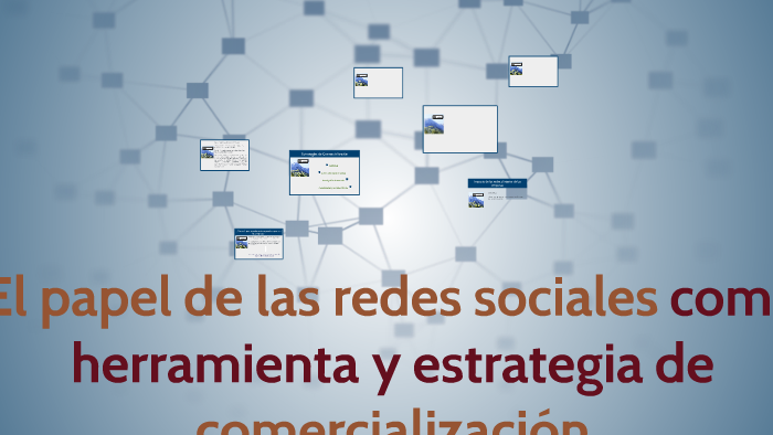 El papel de las redes sociales como herramienta y estrategia by Paulina ...