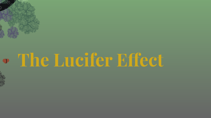 The Lucifer Effect by Casey Nagy on Prezi