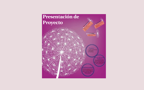 Presentación de Proyecto by Mariana Dm on Prezi