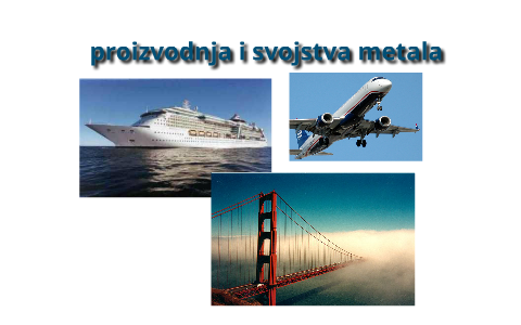 Proizvodnja i svojstva metala by Goran Skutari on Prezi