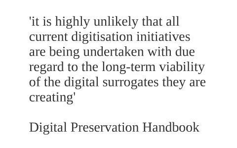 Pass it on: ideas for building digital preservation into community ...