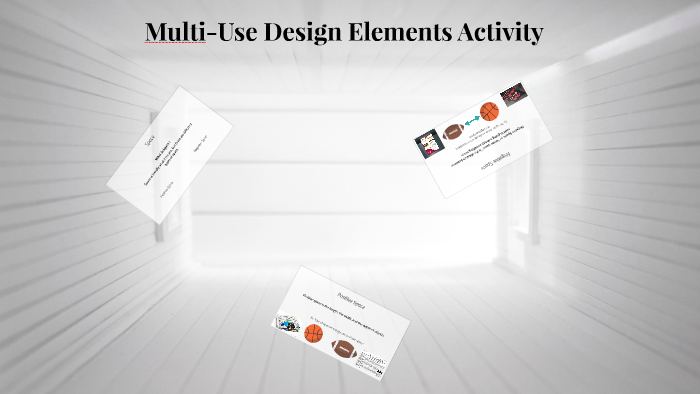 Multi-Use Design Elements Activity by Math Poject Math on Prezi