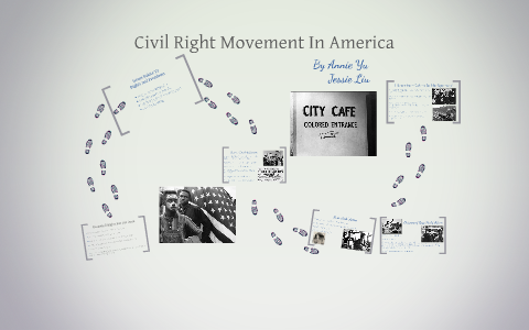 Civil Rights Movement by Jessie Liu on Prezi