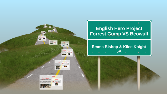 English Hero Project -- Forrest Gump by Emma Bishop on Prezi