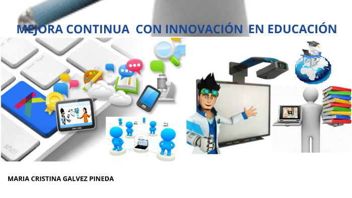 CREATIVIDAD E INNOVACIÓN EN LA EDUCACIÓN. by on Prezi